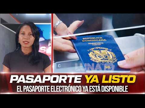 El pasaporte electrónico ¡YA ESTÁ LISTO!
