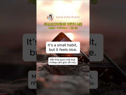 Tập phản xạ tiếng Anh giao tiếp, cách phát âm qua shadowing | Speak Softly English  #hoctienganh