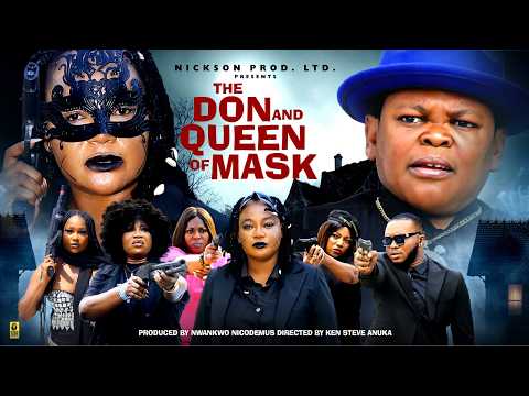 THE DON & QUEEN OF MASK PT 5&6 - Osita Iheme /Rachel Okonkwo 2026 Latest Nigerian Nollywood Movie