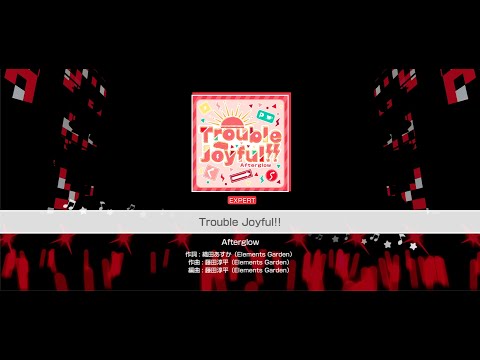 『Trouble Joyful!!』Afterglow(難易度：EXPERT)【ガルパ プレイ動画】