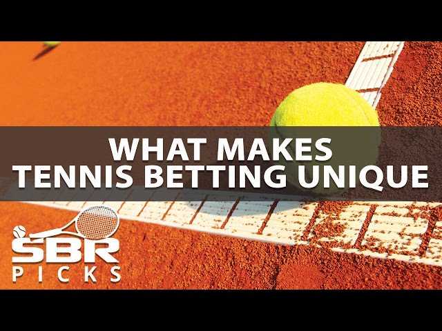 What Makes Tennis Unique?