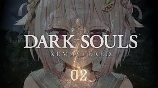 【 DARK SOULS: REMASTERED 】ナイトレインDLCまでに深淵歩きアルトリウスに会いに行く。王覇山、はじまりの故郷へ。（ 