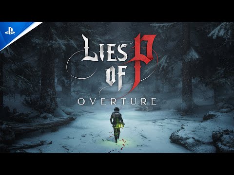 Lies of P: Overture - Story Trailer | PS5 & PS4 Games