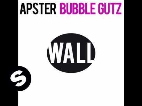 Apster - Bubblegutz (Original Mix) - UCpDJl2EmP7Oh90Vylx0dZtA