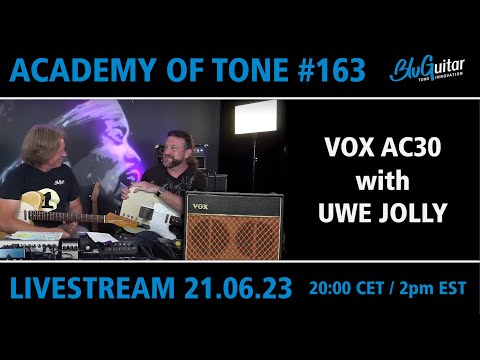 Academy Of Tone #163: Amp Magic - VOX AC30