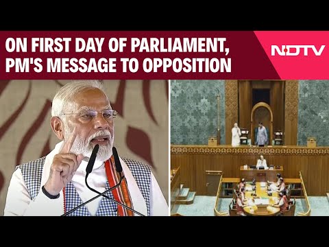 PM Modi News | On First Day Of Parliament, PM's Message To Opposition, MPs' Oath And More | NDTV