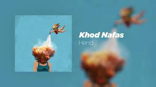 Hend - Khod Nafas [Official Audio]