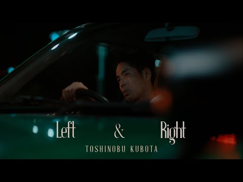 久保田利伸 - Left & Right [Official Video]