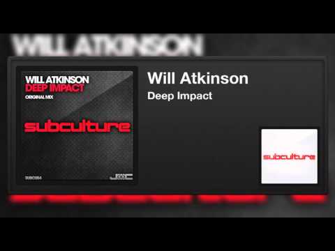 Will Atkinson - Deep Impact - UCvYuEpgW5JEUuAy4sNzdDFQ