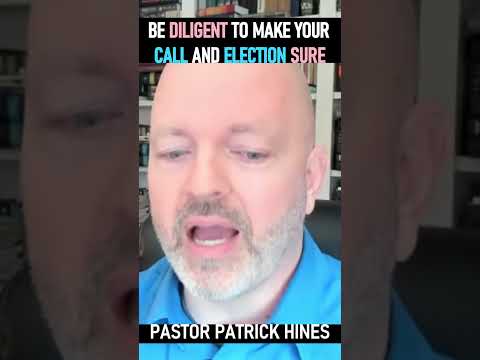 pastor patrick hines podcast shorts Be Diligent To Make Your Call And Election Sure