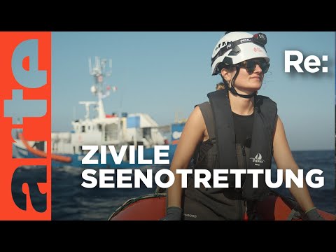 Lebensretter auf dem Mittelmeer | ARTE Re: