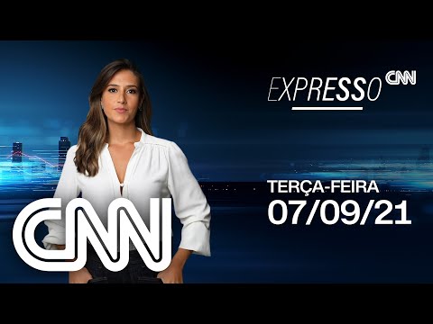 EXPRESSO CNN - 07/09/2021