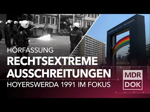 Hoyerswerda '91 - Rassismus, Gewalt und ihre Aufarbeitung - Hörfassung | MDR DOK