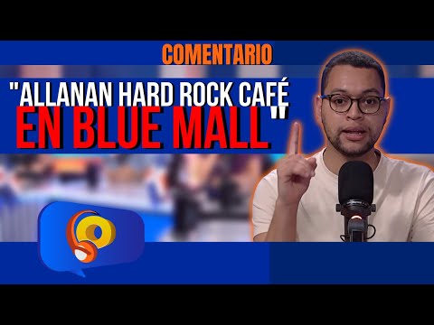 "Allanan Hard Rock Café en Blue Mall" Cristian Cabrera, comentario en La Opción de la Tarde