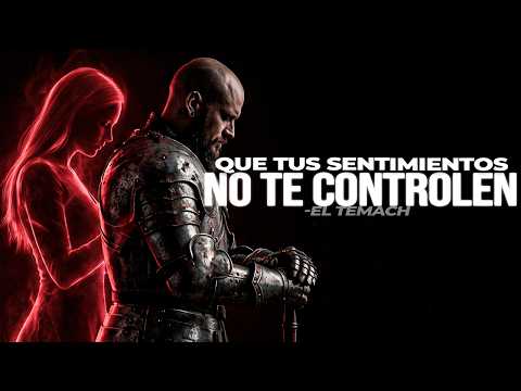 TIENES QUE DEJARLA IR - Discurso Motivacional El Temach