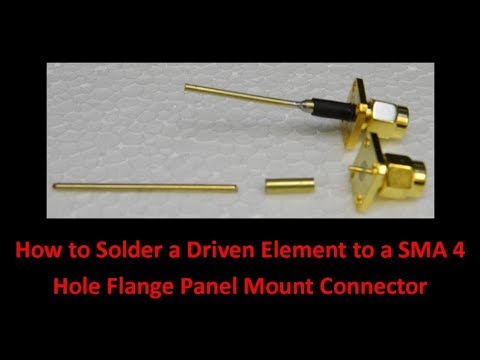 How to Solder a Driven Element to a SMA 4 Hole Flange Panel Mount Connector - UCHqwzhcFOsoFFh33Uy8rAgQ