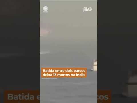 Acidente entre dois barcos deixa 13 mortos na Índia #FalaBrasil #Shorts