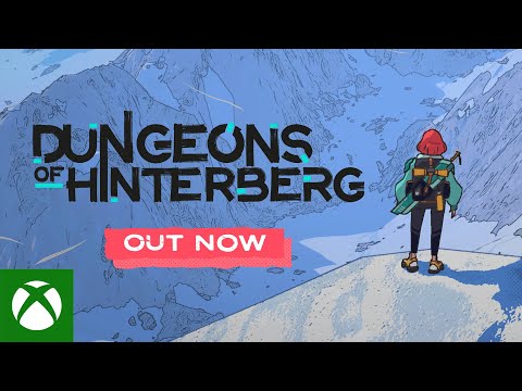 Dungeons of Hinterberg - Launch Trailer