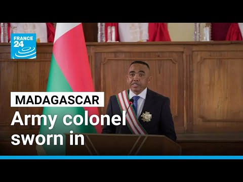 Army colonel sworn in as Madagascar president • FRANCE 24 English