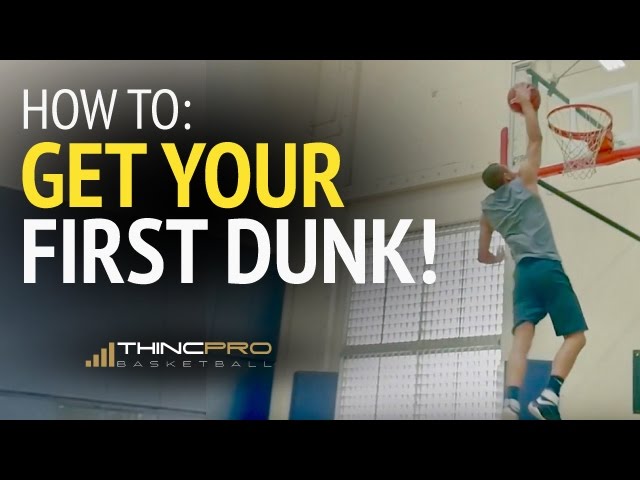 How to Dunk a Basketball