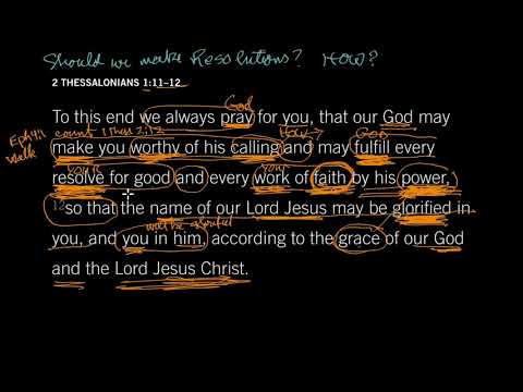 New Years Resolutions: 2 Thessalonians 2:11–12