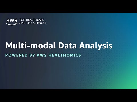 Demo: Multi-modal data analysis with AWS HealthOmics | Amazon Web Services