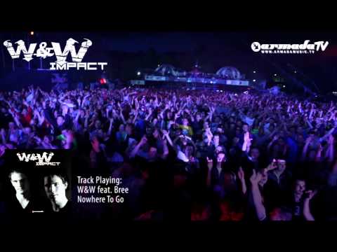 W&W - Impact Album Preview: W&W feat. Bree - Nowhere To Go - UCGZXYc32ri4D0gSLPf2pZXQ