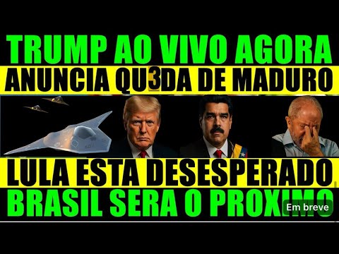 TRUMP ANUCIA QU3DA DE MADURO AO VIVO LULA DESESPERADO