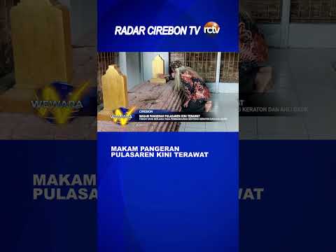 Makam Pangeran Pulasaren Kini Terawat