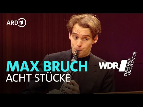 Bruch - Acht Stücke | WDR Sinfonieorchester
