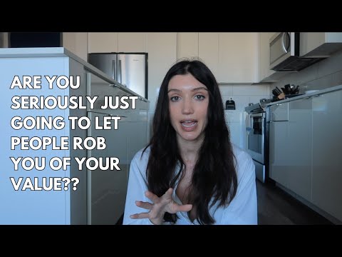 How to find your value and stop letting people walk all over you
