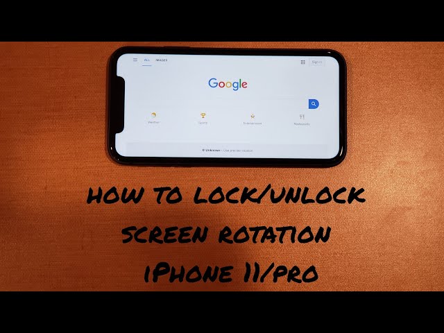 How To Unlock Screen Rotation On Iphone 11