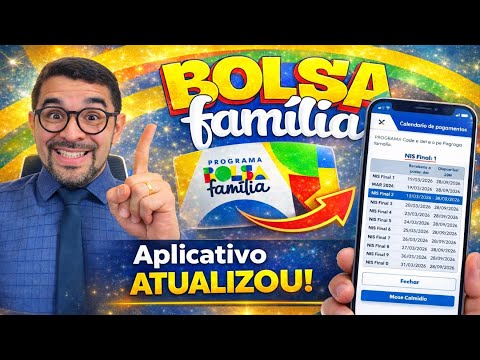 APLICATIVO BOLSA FAMÍLIA ATUALIZOU O CALENDÁRIO DE PAGAMENTOS DE MARÇO 2026! VEJA COMO CONSULTAR! 