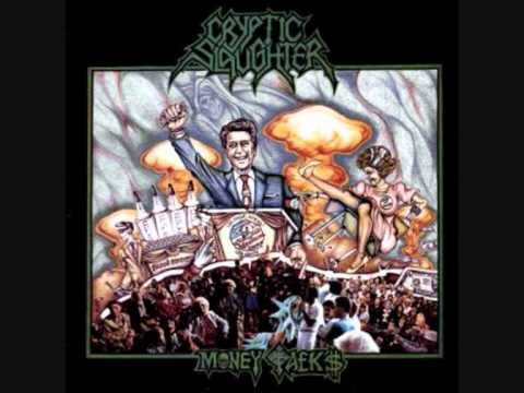 Cryptic Slaughter - Too Much, Too Little