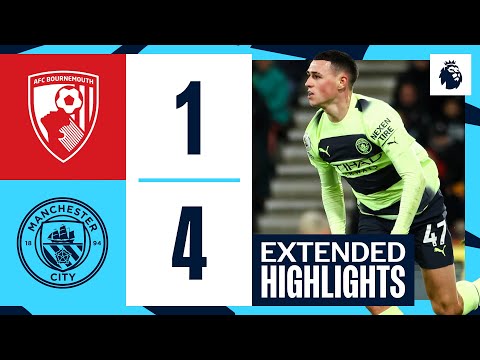 EXTENDED HIGHLIGHTS | Bournemouth 1 - 4 City | City score FOUR on the south coast!