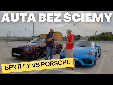 AUTA BEZ ŚCIEMY - Bentley Continental vs Porsche 718
