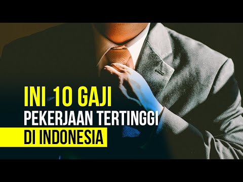 Ini 10 Gaji Pekerjaan Tertinggi di Indonesia