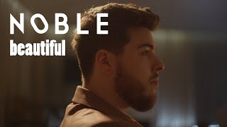 Noble - Beautiful (Official Video)