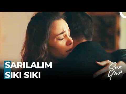 Sımsıkı Sar Beni Aşkınla - Son Yaz