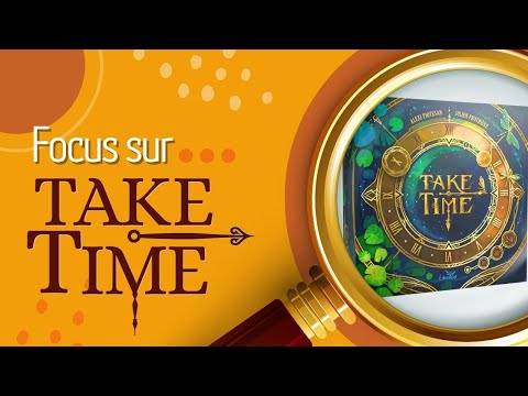 🔎 Focus sur Take Time