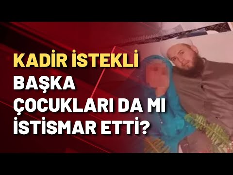 Kadir İstekli başka çocukları da mı istismar etti? Timur Soykan iddianameden aktardı!