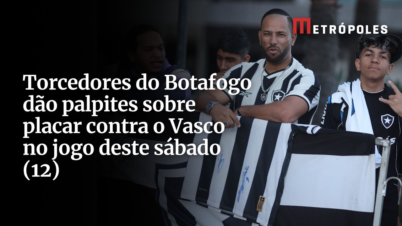Torcedores do Botafogo dão palpites sobre placar contra o Vasco no jogo deste sábado (12)