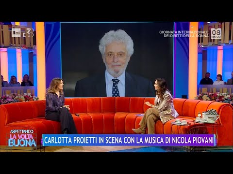 Carlotta Proietti, attrice sulle orme di papà Gigi - La Volta Buona 08/03/2024