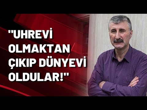 Alper Taş: Tarikatlar uhrevi olmaktan çıkıp dünyevi oldular!