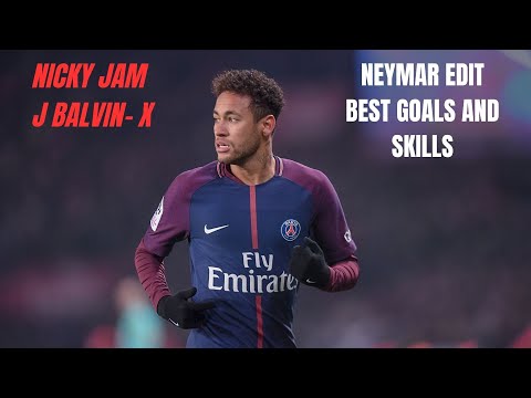 Neymar Jr – Best Skills & Goals 🔥 | X – J Balvin & Nicky Jam