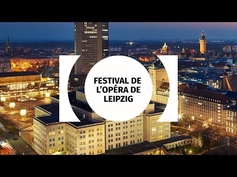 Opernfesttage Leipzig - Opera Leipzig Festival - Festival de L'Opéra de Leipzig