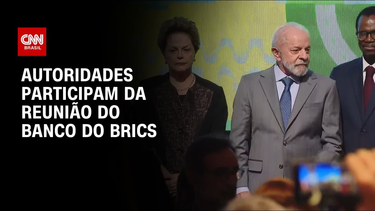 Reunião do Banco do BRICS acontece no Rio de Janeiro nesta sexta feira 4 | LIVE CNN