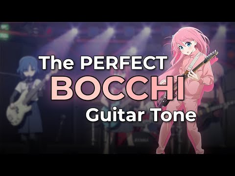The PERFECT Bocchi Guitar Tone (In-Depth)