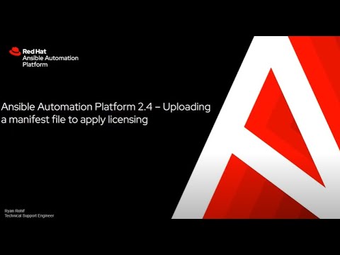 Ansible Automation Platform - Uploading a manifest file to apply licensing