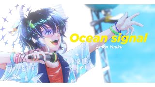 Ocean signal / 鴉紋ゆうく (official)